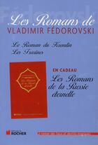 Couverture du livre « Les romans de Vladimir Fédorovski Tome 3 ; le roman du Kremlin ; les Tsarines ; les romans de la Russie éternelle » de Vladimir Fedorovski aux éditions Rocher