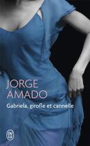 Couverture du livre « Gabriela, girofle et cannelle » de Jorge Amado aux éditions J'ai Lu
