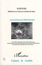 Couverture du livre « Revue cultures et conflits t.2425 ; survivre : réflexions sur la situation de chaos » de Gilles Bataillon aux éditions Editions L'harmattan