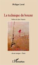 Couverture du livre « La technique du boxeur » de Philippe Laval aux éditions Editions L'harmattan