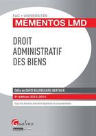 Couverture du livre « Mementos Lmd Droit Administratif Des Biens, 9eme Edition » de David Beauregard-Ber aux éditions Gualino