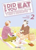Couverture du livre « What did you eat yesterday ? Tome 2 » de Fumi Yoshinaga aux éditions Soleil