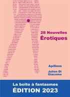 Couverture du livre « 28 Nouvelles Érotiques : La Boîte à Fantasmes. ÉDITION 2023 » de Di Giacomo/Apisens aux éditions Books On Demand