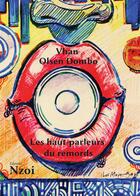 Couverture du livre « Les haut-parleurs du remords » de Dombo Vhan Olsen aux éditions Nzoi