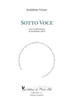 Couverture du livre « Sotto voce » de Vernay Josephine aux éditions Editions Du Mont-aile