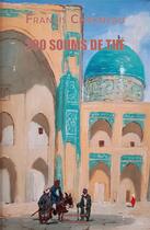 Couverture du livre « 200 soums de thé » de Francis Chagneau aux éditions Editions Maia
