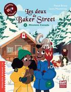 Couverture du livre « Les deux de Baker Street t.3 ; missions Canada » de Pascal Brissy et Laura Mounereau aux éditions Gulf Stream
