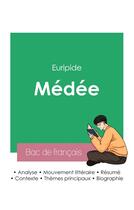 Couverture du livre « Réussir son Bac de français 2023 : Analyse de Médée d'Euripide » de Euripide aux éditions Bac De Francais