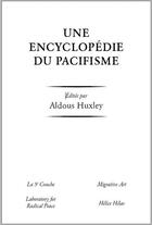 Couverture du livre « Une encyclopédie du pacifisme » de Aldous Huxley aux éditions La Cinquieme Couche