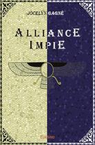 Couverture du livre « Alliance impie » de Gagne Jocelyn aux éditions Edilivre