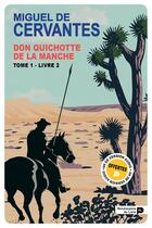 Couverture du livre « Don Quichotte Tome 1 : livre 2 » de Miguel De Cervantes Saavedra aux éditions Renaissance Du Livre