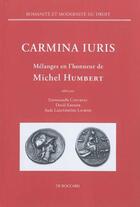 Couverture du livre « Carmina iuris : mélanges en l'honneur de Michel Humbert » de  aux éditions De Boccard