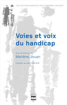 Couverture du livre « Voies et voix du handicap » de Marlene Jouan aux éditions Pug