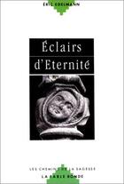 Couverture du livre « Éclairs d'éternité » de Eric Edelmann aux éditions Table Ronde