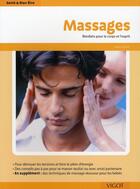 Couverture du livre « Massages bienfaits corps et l'esprit » de Schutt aux éditions Vigot