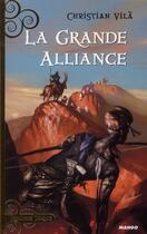 Couverture du livre « La grande alliance » de Christian Vila aux éditions Mango