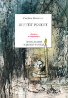 Couverture du livre « Le petit poucet » de Caroline Baratoux aux éditions Actes Sud