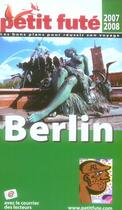 Couverture du livre « Berlin (édition 2007-2008) » de Collectif Petit Fute aux éditions Le Petit Fute