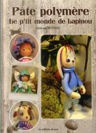 Couverture du livre « Pâte polymère ; le p'tit monde de lapinou » de Ghislaine Petitgas aux éditions De Saxe