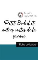 Couverture du livre « Petit Bodiel et autres contes de la savane, d'Amadou Hampâté Bâ ; fiche de lecture » de  aux éditions Comprendre La Litterature