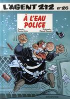 Couverture du livre « L'agent 212 Tome 26 : à l'eau police » de Daniel Kox et Raoul Cauvin aux éditions Dupuis