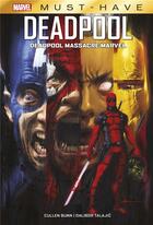 Couverture du livre « Deadpool : massacre marvel » de Cullen Bunn et Dalibor Talajic aux éditions Panini