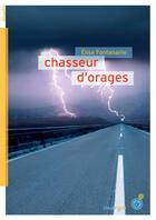 Couverture du livre « Chasseur d'orages » de Elise Fontenaille aux éditions Rouergue