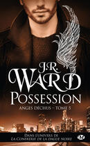 Couverture du livre « Anges déçus t.5 ; possession » de J.R. Ward aux éditions Milady