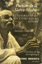 Couverture du livre « Pueblos de la Sierra madre » de Jacques Galinier aux éditions Centro De Estudios Mexicanos