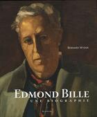 Couverture du livre « Edmond Bille, une biographie » de Bernard Wyder aux éditions Slatkine