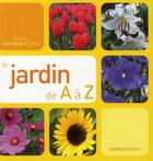 Couverture du livre « Le jardin de A à Z » de Valerie Garnaud-D'Ersu aux éditions Rustica