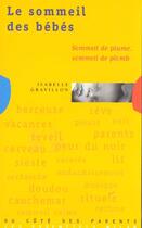 Couverture du livre « Sommeil Des Bebes Sommeil De Plume Sommeil De Plomb » de Isabelle Gravillon aux éditions Milan