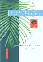 Couverture du livre « Palmiers d'intérieur & d'exterieur » de Fauchier Patrice aux éditions Eugen Ulmer