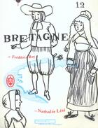 Couverture du livre « Bretagne » de Rey Frédéric et Lété Nathalie aux éditions Rouergue