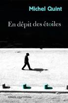 Couverture du livre « En dépit des étoiles » de Michel Quint aux éditions Libra Diffusio