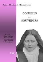 Couverture du livre « Conseils et souvenirs » de Therese De L'Enfant-Jesus aux éditions Saint-remi