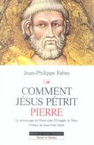 Couverture du livre « Comment jesus petrit pierre 73 » de Fabre Jp aux éditions Parole Et Silence