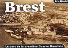 Couverture du livre « Brest - histoire de la base section #5 de l'american expeditionary forces » de Eric Rondel aux éditions Astoure
