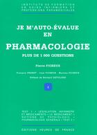 Couverture du livre « Je m'auto-evalue en pharmacologie » de  aux éditions Heures De France