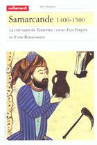 Couverture du livre « Samarcande 1400-1500 » de Vincent Fourniau aux éditions Autrement