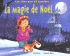 Couverture du livre « La Magie De Noel » de Francois Ruyer et Lea Teone aux éditions Lipokili