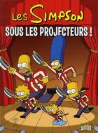 Couverture du livre « Les Simpson Tome 13 : sous les projecteurs ! » de Matt Groening aux éditions Jungle