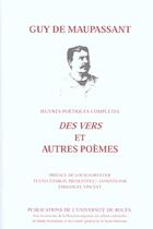 Couverture du livre « Oeuvres poétiques complètes : Des vers et autres poèmes » de Guy de Maupassant aux éditions Pu De Rouen