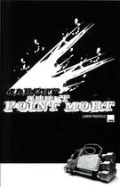 Couverture du livre « Marche, arrêt ; point mort » de Laurent Trousselle aux éditions Cousu Mouche
