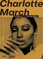 Couverture du livre « Charlotte March : photographer » de  aux éditions Hatje Cantz