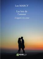 Couverture du livre « Les lois de l'amour » de Lise Marcy aux éditions Bookelis