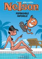 Couverture du livre « Nelson Tome 21 : dispensable andouille » de Christophe Bertschy aux éditions Dupuis