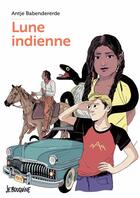 Couverture du livre « Lune indienne » de Antje Babendererde aux éditions Bayard Jeunesse