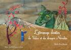 Couverture du livre « L'étrange destin de Vulco et du dragon Nérubio » de Giulia Sina Deniau aux éditions Les Petits Croqueurs De Livres