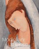 Couverture du livre « Modigliani up close » de Barbara Buckley aux éditions Yale Uk